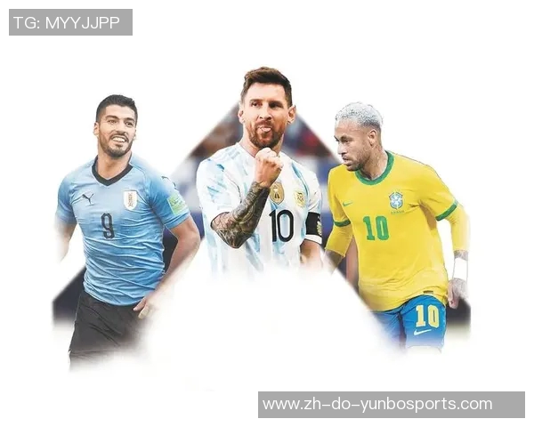 南美洲帅气足球球星盘点:从巴西到阿根廷的球场魅力与风采 南美洲帅气足球球星盘点:从巴西到阿根廷的球场魅力与风采